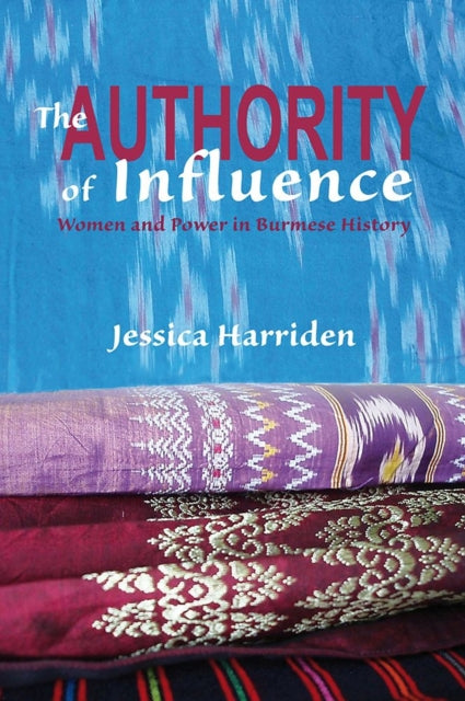 The Authority of Influence: Women and Power in