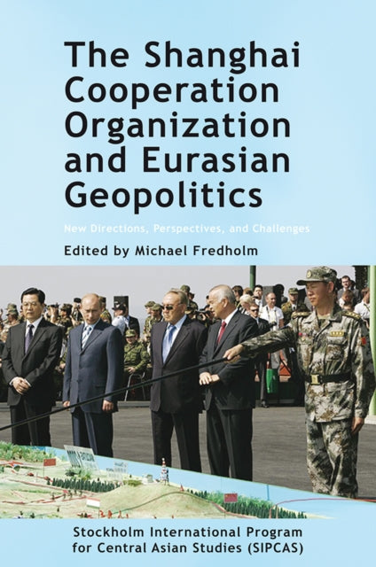 The Shanghai Cooperation Organization: New