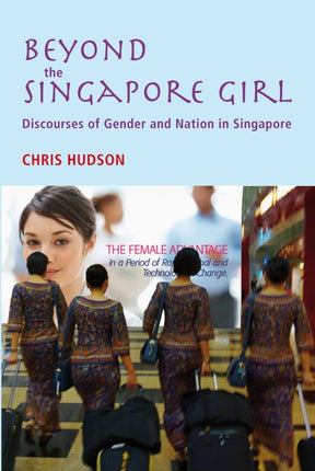 Beyond the Singapore Girl: Discourse of Gender