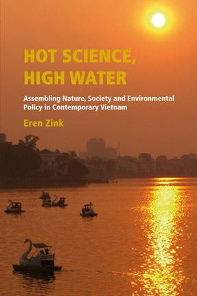 Hot Science, High Water: Assembling Nature,