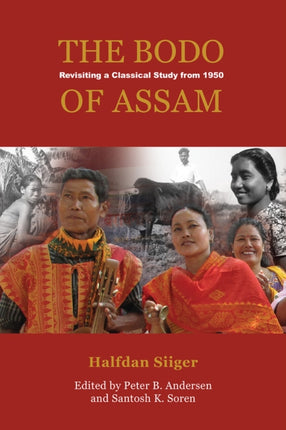 The Bodo of Assam: Revisiting a Classical Study