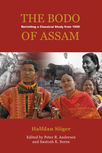 The Bodo of Assam: Revisiting a Classical Study