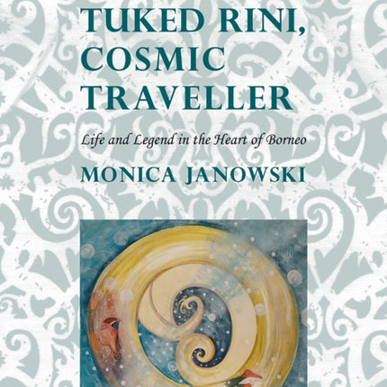 Tuked Rini, Cosmic Traveller: Life and Legend in