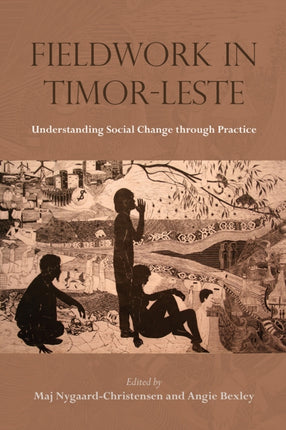 Fieldwork in Timor-Leste: Understanding Social