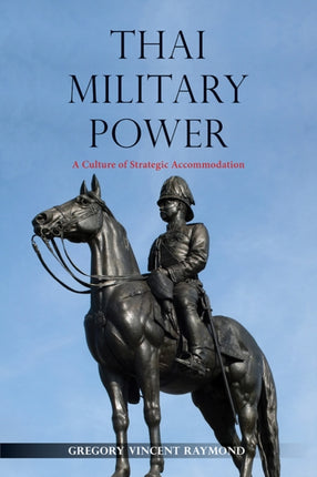 Thai Military Power: A Culture of Strategic