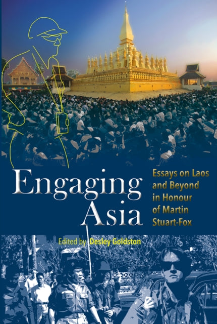 Engaging Asia: Essays on Laos and Beyond in