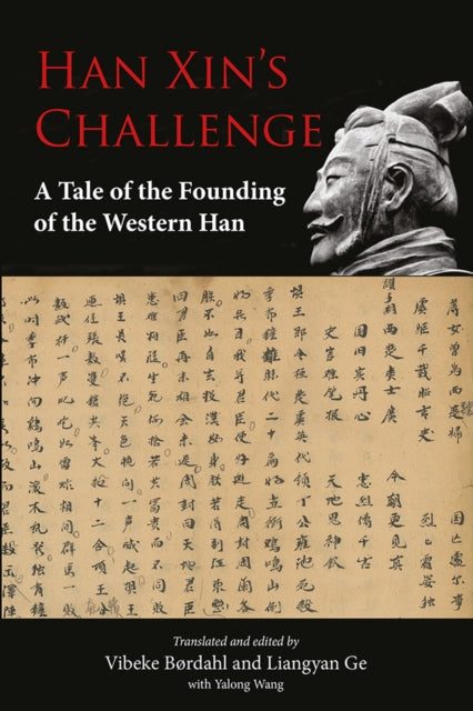 Han Xin’s Challenge: A Tale of the Founding of