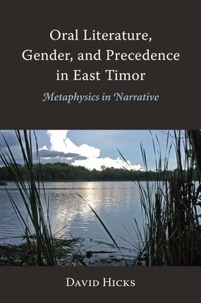 Oral Literature, Gender, and Precedence in East