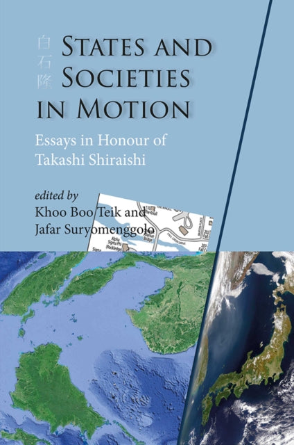 States and Societies in Motion: Essays in Honour