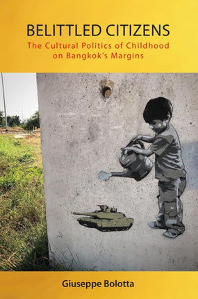 Belittled Citizens: The Cultural Politics of