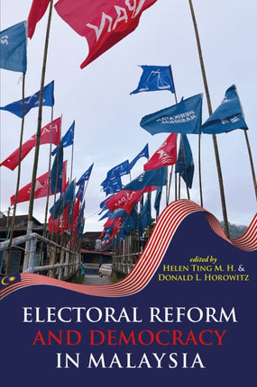 Electoral Reform and Democracy in Malaysia: 2023