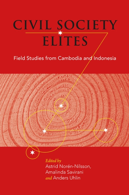 Civil Society Elites: Field Studies from Cambodia