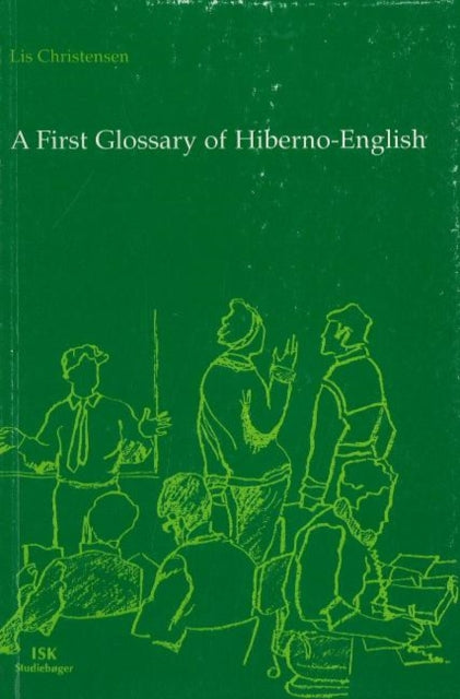 First Glossary of Hiberno-English