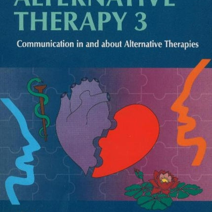 Studies in Alternative Therapy 3: Communication