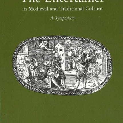 Entertainer: in Medieval & Traditional Culture