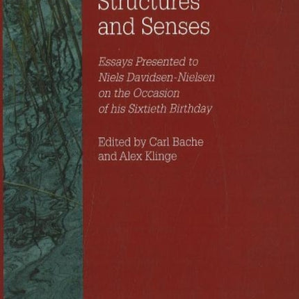 Sounds, Structures & Senses: Essays Presented to Niels Davidsen-Nielsen on the Occasion of His Sixtieth Birthday