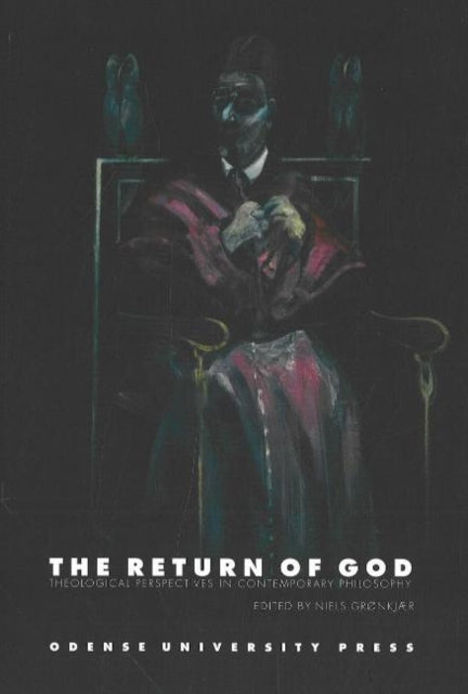 Return of God: Theological Perspectives in Contemporary Philosophy