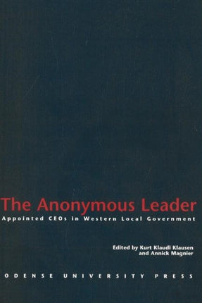 Anonymous Leader: Appointed CEOs in Western Local Government