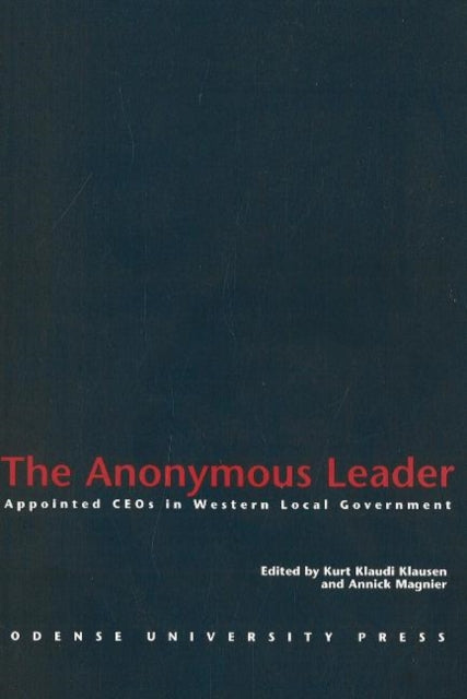 Anonymous Leader: Appointed CEOs in Western Local Government