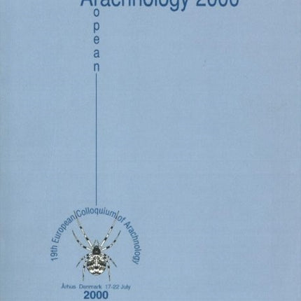 European Arachnology 2000: 19th European Colloquium of Arachnology, Århus 17-22 July 2000