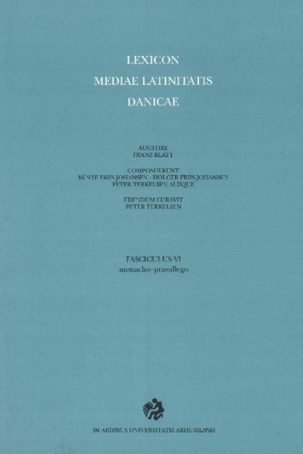 Lexicon Mediae Latinitatis Danicae 6: Monacho -- praeallego