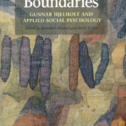 Working on Boundaries: Gunnar Hjelholt & Applied Social Psychology