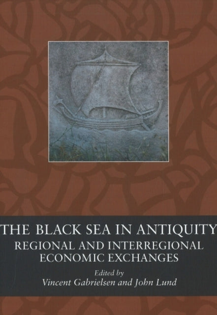 Black Sea in Antiquity: Regional & Interregional