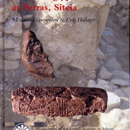 The Hieroglyphic Archive at Petras Siteias