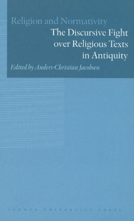 Discursive Fight Over Religious Texts in Antiquity