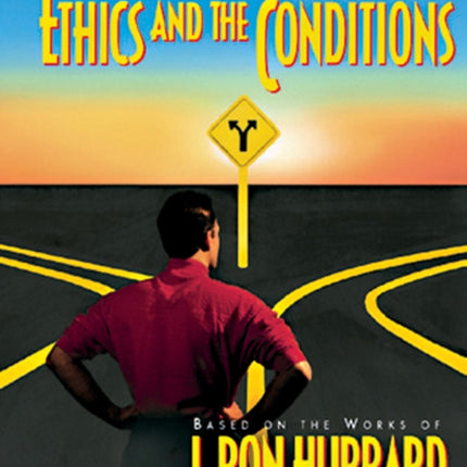 Ethics and Conditions