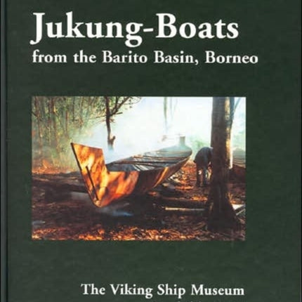 Jukung-Boats from the Barito Basin, Borneo