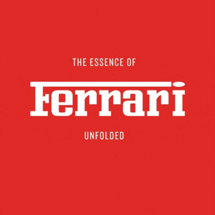 The Essence of Ferrari