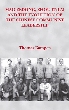 Mao Zedong Zhou Enlai & The Evolution Of The