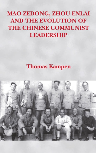 Mao Zedong Zhou Enlai & The Evolution Of The