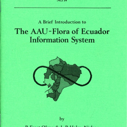 A Brief Introduction to the Aau Flora of Ecuador