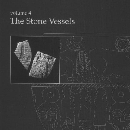 Failaka / Dilmun: Volume 4 -- The Stone Vessels