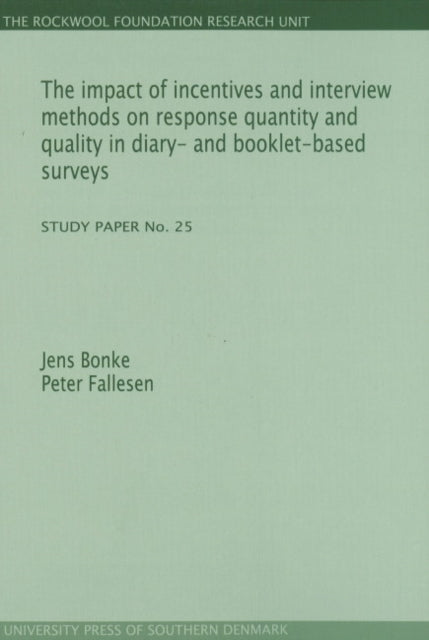 Impact of Incentives & Interview Methods on Response Quantity & Quality in Diary- & Booklet-Based Surveys