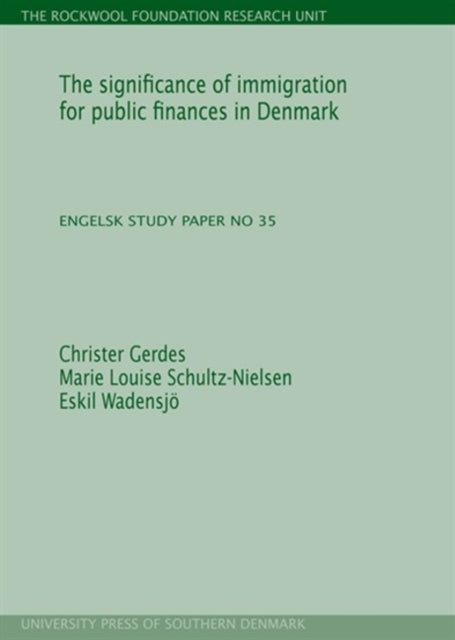 Significance of Immigration for Public Finances in Denmark: Study Paper No. 35