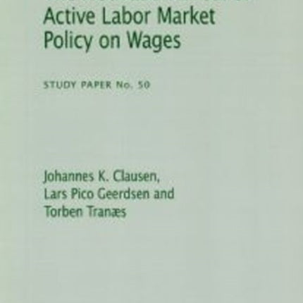 Motivation Effect of Active Labor Market Policy on Wages