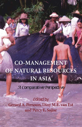 Co-Management of Natural Resources in Asia: A
