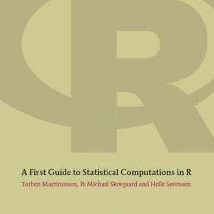 First Guide to Statistical Computations in R