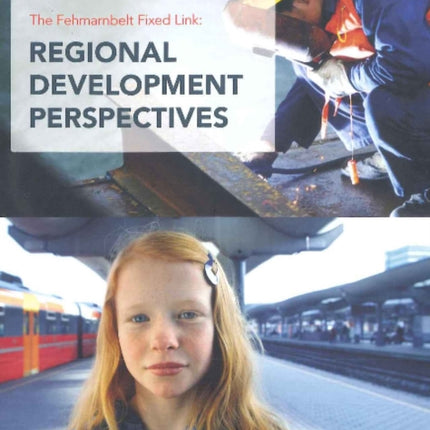 Fehmarnbelt Fixed Link: Regional Development Perspectives