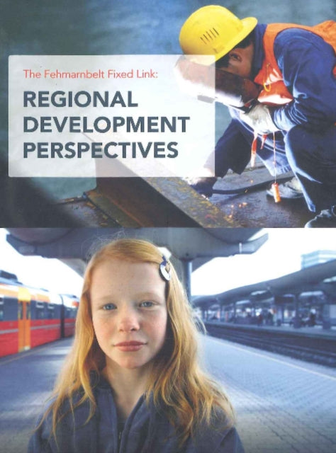 Fehmarnbelt Fixed Link: Regional Development Perspectives