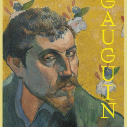 Gauguin: The Master, the Monster, and the Myth