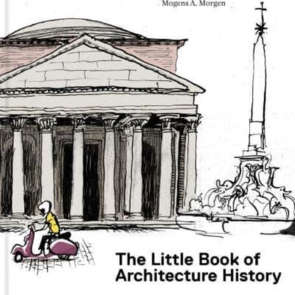 The Little Book of Architectural History