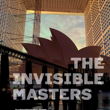 The Invisible Masters