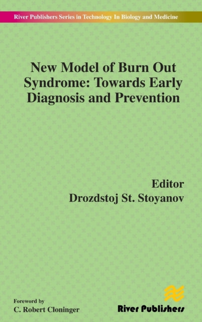 New Model of Burn Out Syndrome: Towards Early Diagnosis and Prevention