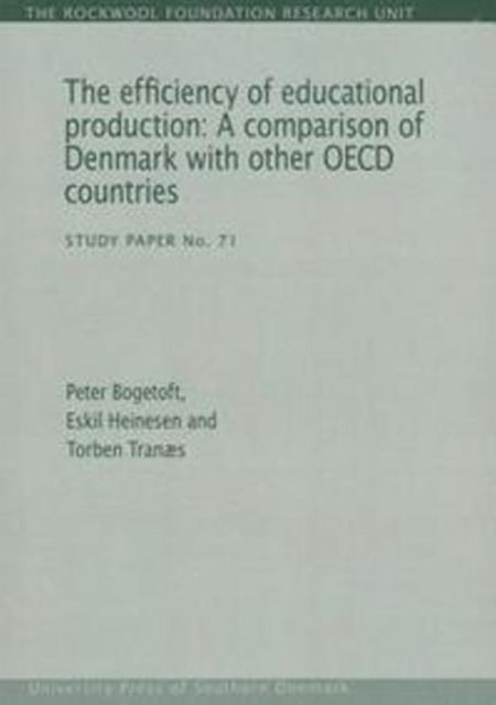 Efficiency of Educational Production: A Comparison of Denmark with Other OECD Countries