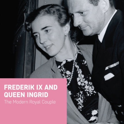 Frederik IX and Queen Ingrid
