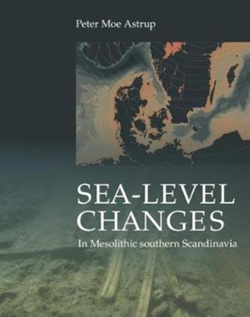 Sea-level Change in Mesolithic southern Scandinavia: Long-and-short-term effect on society and the environment